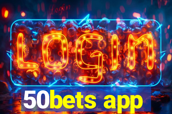 50bets app